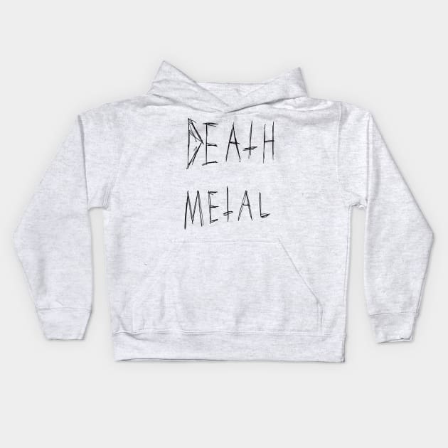 Death Metal Dark Text Sketch Design Kids Hoodie by MacSquiddles